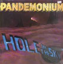 Pandemonium (USA) : Hole in the Sky